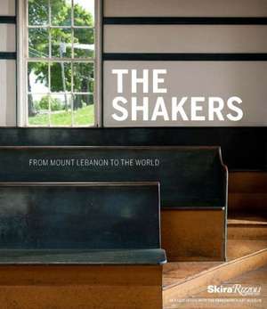 The Shakers de Michael K Komanecky