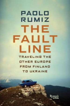 The Fault Line de Paolo Rumiz