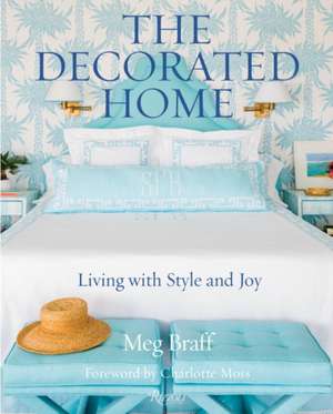 The Decorated Home de Meg Braff