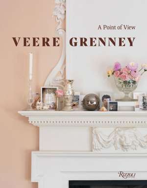 Veere Grenney: A Point of View de Veere Grenney