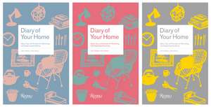 Diary of Your Home de Joanna Ahlberg