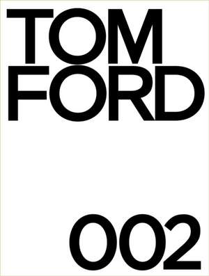 Foley, B: Tom Ford 002