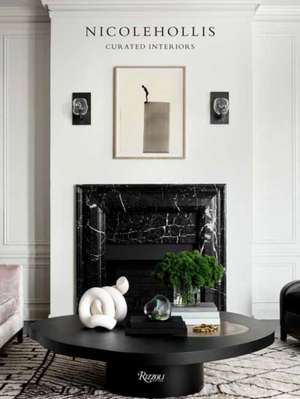 Curated Interiors: Nicole Hollis de Nicole Hollis