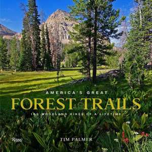 America's Great Forest Trails de Tim Palmer