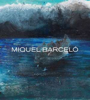 Miquel Barcelo de Acquavella Galleries