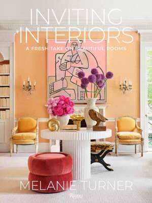 Inviting Interiors de Melanie Turner