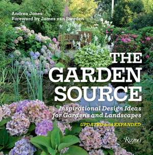 The Garden Source: Inspirational Design Ideas for Gardens and Landscapes de Andrea Jones