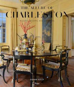 The Allure of Charleston de Susan Sully