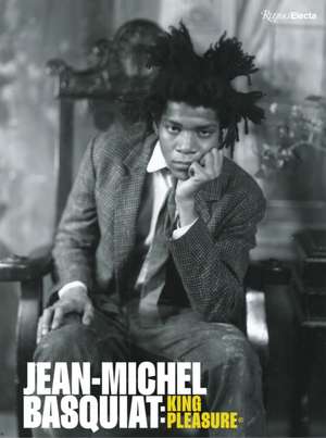 Jean-Michel Basquiat: King Pleasure(c) de Jeanine Heriveaux