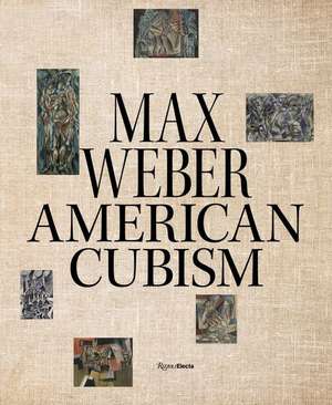 Max Weber and American Cubism de Pamela N. Koob