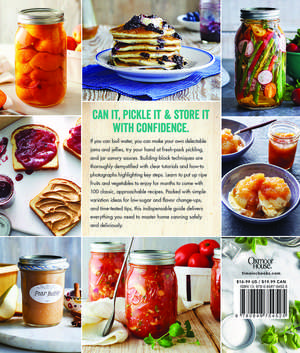 Ball Canning Back to Basics: A Foolproof Guide to Canning Jams, Jellies, Pickles, and More de Ball Home Canning Test Kitchen