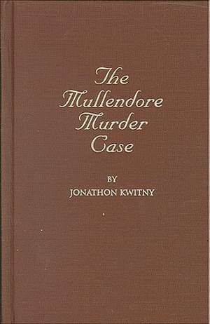 MULLENDORE MURDER CASE