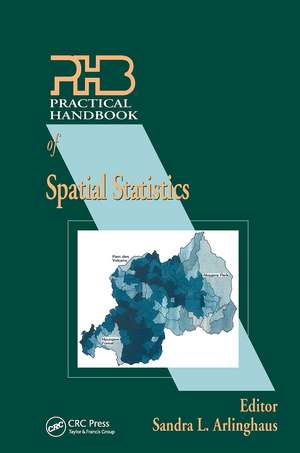 Practical Handbook of Spatial Statistics de Sandra Arlinghaus