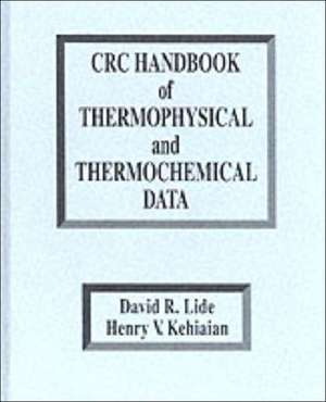 CRC Handbook of Thermophysical and Thermochemical Data de David R. Lide