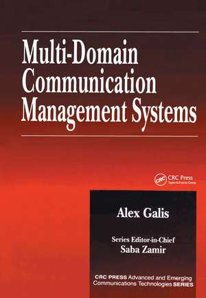 Multi-Domain Communication Management Systems de Alex Galis