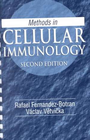 Methods in Cellular Immunology de Rafael Fernandez-Botran