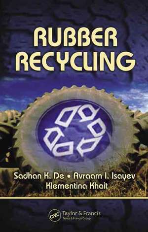 Rubber Recycling de Sadhan K. De