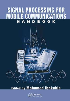 Signal Processing for Mobile Communications Handbook de Mohamed Ibnkahla