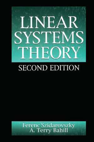 Linear Systems Theory de Ferenc Szidarovszky