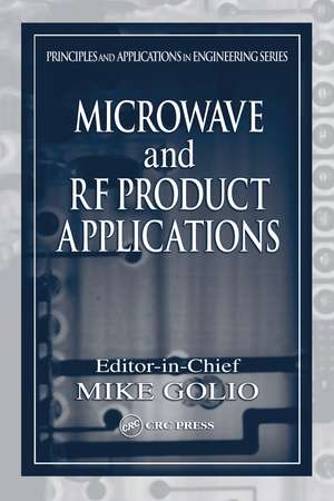 Microwave and RF Product Applications de Mike Golio