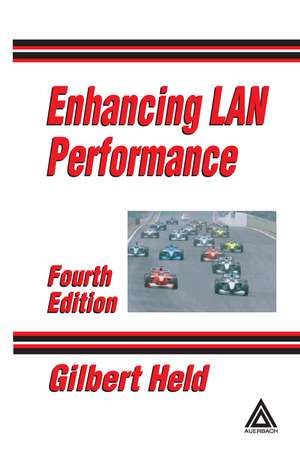 Enhancing LAN Performance de Gilbert Held