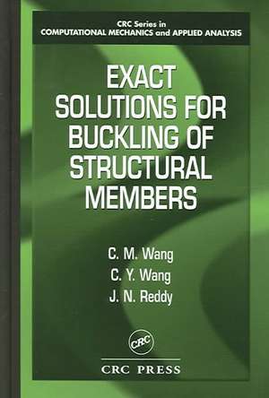 Exact Solutions for Buckling of Structural Members de C.M. Wang