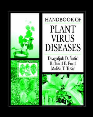 Handbook of Plant Virus Diseases de Dragoljub D. Sutic