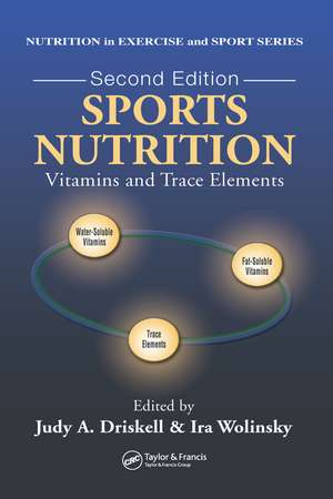 Sports Nutrition: Vitamins and Trace Elements, Second Edition de Ira Wolinsky