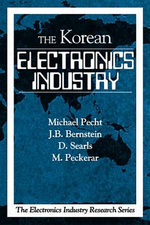 The Korean Electronics Industry de Michael Pecht