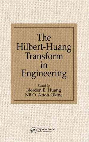 The Hilbert-Huang Transform in Engineering de Norden E. Huang