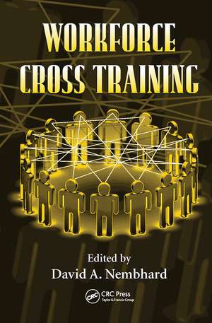 Workforce Cross Training de David A. Nembhard