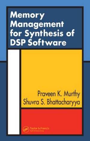 Memory Management for Synthesis of DSP Software de Praveen K. Murthy