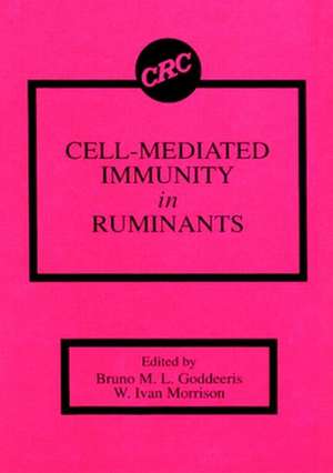 Cell-Mediated Immunity in Ruminants de Bruno M. Goddeeris