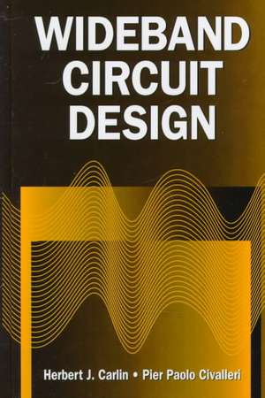 Wideband Circuit Design de Herbert J. Carlin