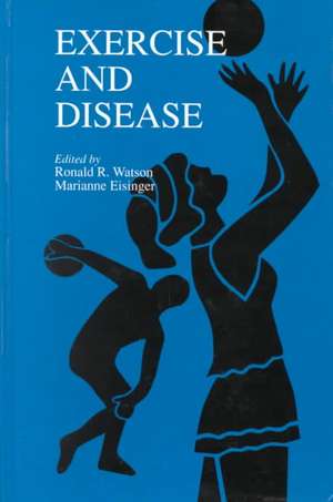 Exercise and Disease de Marianne Eisinger