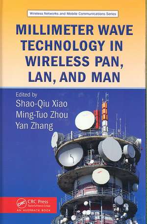 Millimeter Wave Technology in Wireless PAN, LAN, and MAN de Shao-Qiu Xiao