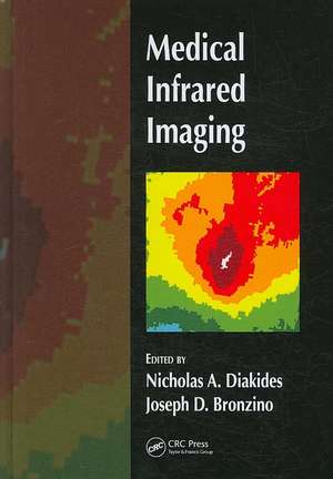 Medical Infrared Imaging de Nicholas A. Diakides