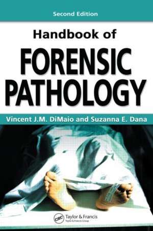 Handbook of Forensic Pathology de Vincent J.M. DiMaio, M.D.