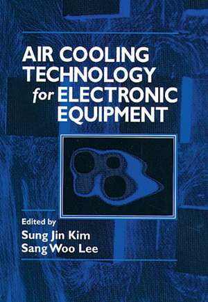 Air Cooling Technology for Electronic Equipment de Sung Jin Kim