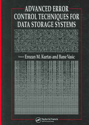 Advanced Error Control Techniques for Data Storage Systems de Erozan M. Kurtas