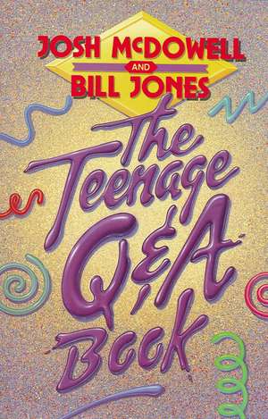 The Teenage Qand A Book de Josh McDowell