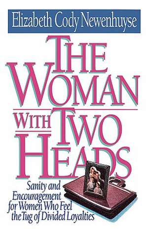 The Woman with Two Heads de Elizabeth Cody Newenhuyse