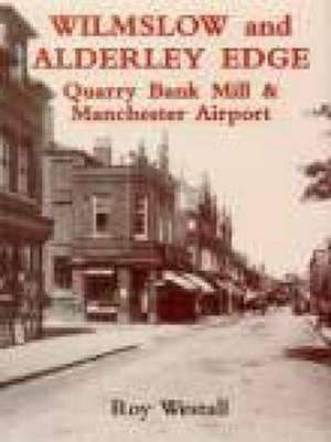 Wilmslow and Alderley Edge de Roy Westall