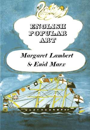 English Popular Art de MARGARET LAMBERT