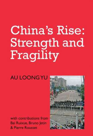 China's Rise de Au Loong-Yu