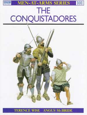 The Conquistadores de Terence Wise