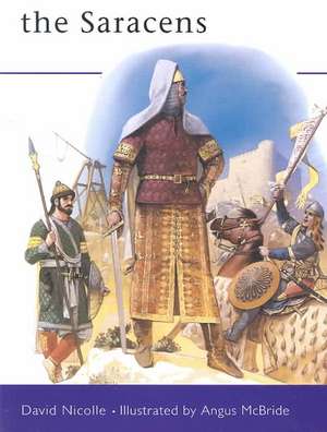 Saladin and the Saracens de David Nicolle