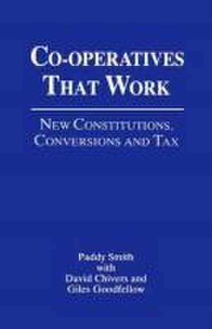 Cooperatives That Work de David Chivers