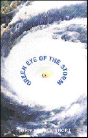 Green Eye of the Storm de John Rendle Short