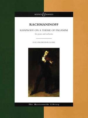 Rhapsody on a Theme of Paganini, Op. 43: The Masterworks Library de Sergei Rachmaninoff